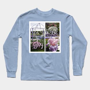 Floral Shabby Chic Collage Dance of Joy Inspirational Saying Long Sleeve T-Shirt